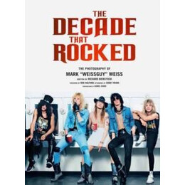 The Decade That Rocked
