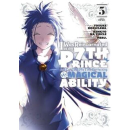 I was Reincarnated as the 7th Prince so i can Take my Time Perfecting my Magical Ability 5
