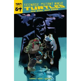 Teenage Mutant Ninja Turtles: Reborn, Vol. 4 - sow Wind, Reap Storm