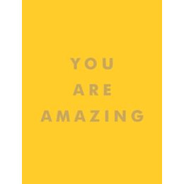 You are Amazing