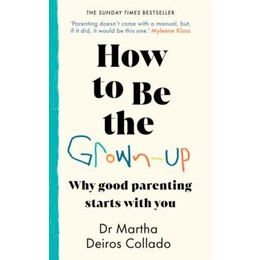 How to be the Grown-up