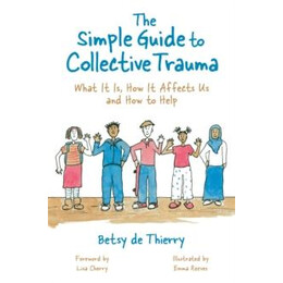 Simple Guide to Collective Trauma