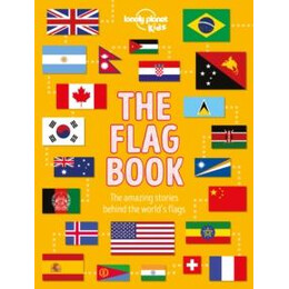 Lonely Planet Kids the Flag Book