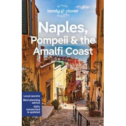 Lonely Planet Naples, Pompeii & the Amalfi Coast
