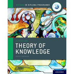 Oxford ib Diploma Programme: ib Theory of Knowledge Course Book