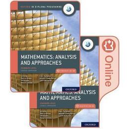Oxford ib Diploma Programme: ib Mathematics: Analysis and Approaches, Standard Level, Print and Enhanced Online Course Book Pack