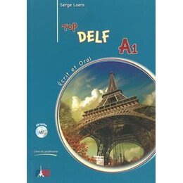 Top Delf a1 Ecrit & Oral Professeur (+cd)