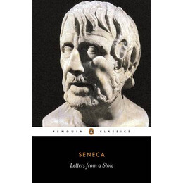 Penguin Classics : Letters From a Stoic Epistulae Morales ad Lucilium pb b Format