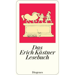 Das Erich Kastner Lesebuch