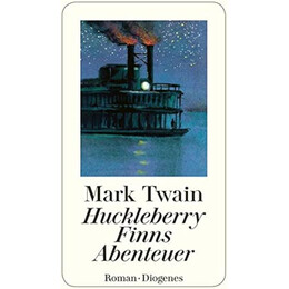 Huckleberry Finns Abenteuer