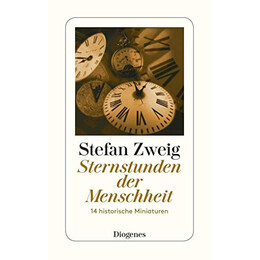Sternstunden der Menschheit