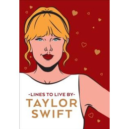 Taylor Swift Lines to Live by
