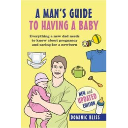 Dad's Guide to Having a Baby
