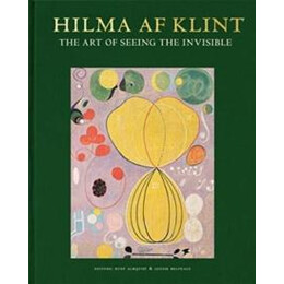 Hilma af Klint: the art of Seeing the Invisible