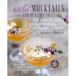 Wild Mocktails and Healthy Cocktails
