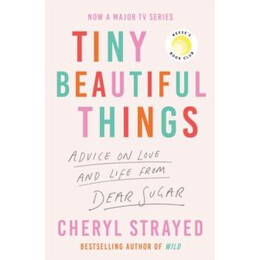 Tiny Beautiful Things