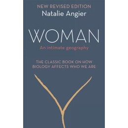 Woman : an Intimate Geography (Revised and Updated)