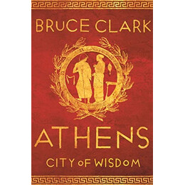 Athens : City of Wisdom pb