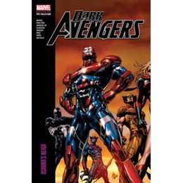 Dark Avengers Modern era Epic Collection: Osborn's Reign