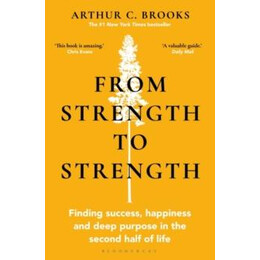 From Strength to Strength