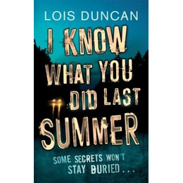 I Know What you did Last Summer