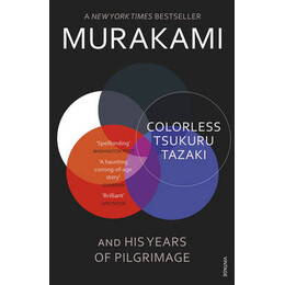 Colorless Tsukuru Tazaki and his Years of Pilgrimage pb b Format