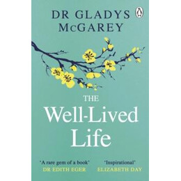 The Well- Lived Life