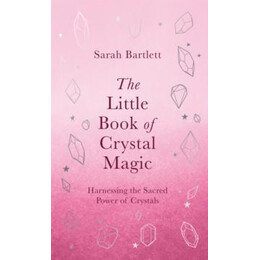 Little Book of Crystal Magic