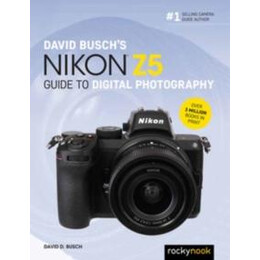 David Busch's Nikon z5 Guide to Digital Photography