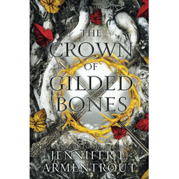 Blood and ash 3: the Crown of Gilded Bones