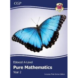 Edexcel a-Level Mathematics Student Textbook - Pure Mathematics Year 2 + Online Edition