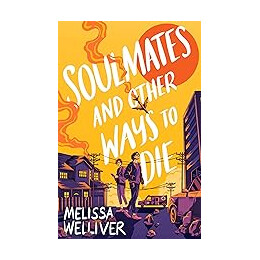 Soulmates and Other Ways to die