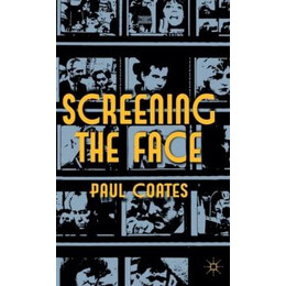 Screening the Face
