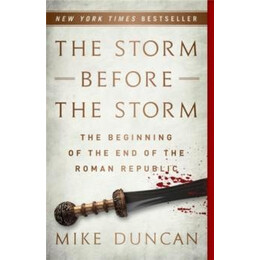 The Storm Before the Storm
