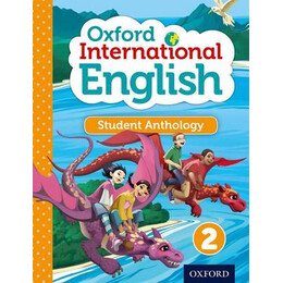 Oxford International Primary English Student Anthology 2