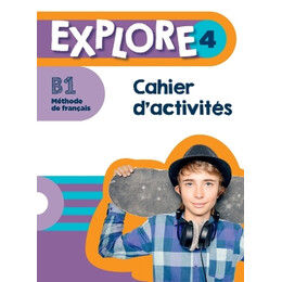 Explore 4 Cahier d' Activites Pack (+audio en Téléchargement)