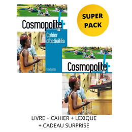 Super Pack Cosmopolite 4 (Livre de L'eleve + Cahier D'activites + Lexique + Cadeau Surprise)