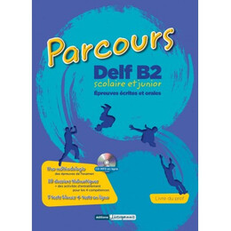 Parcours Delf b2 Scolaire et Junior Professeur