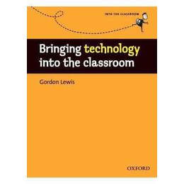 Into the Classroom: Bringing Technology Into the Classroom