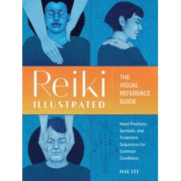 Reiki Illustrated