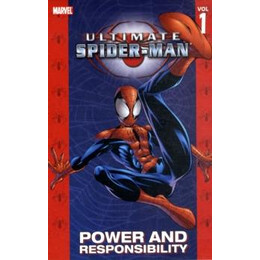 Ultimate Spider-man Vol.1: Power & Responsibility