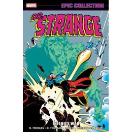 Doctor Strange Epic Collection: Infinity war