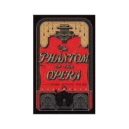 Phantom of the Opera and Other Gothic Tales