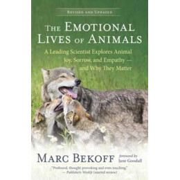 Emotional Lives of Animals Revised