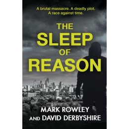 The Sleep of Reason : 'superb' Daily Mail