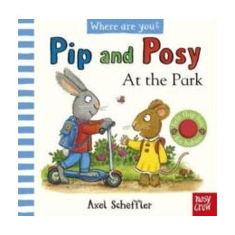 Pip and Posy, Where are You? at the Park (a Felt Flaps Book)