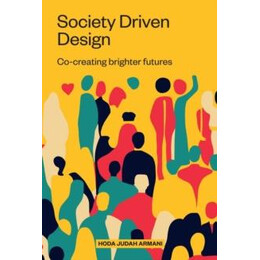 Society Driven Design