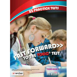 Fast Forward to the Toeic (B2) Teacher's Book
