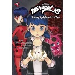 Miraculous: Tales of Ladybug & cat Noir (Manga) 3