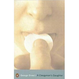 George Orwell: the Clergyman's Daughter